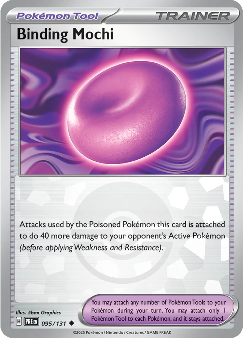 Binding Mochi (Poke Ball Pattern) Prismatic Evolutions Uncommon • 095/131 Holofoil